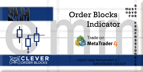 ربات معامله گر خودکار و استراتژی ساز Clever Order Blocks متاتریدر 4 فارکس سایت mql5.com